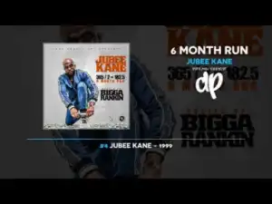 6 Month Run BY Jubee Kane